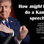 How Might Donald Do A Kamala Speech